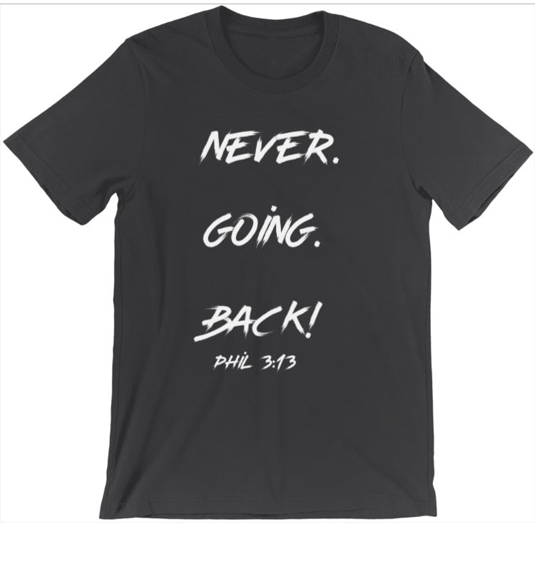 Never Going Back Bold Tee