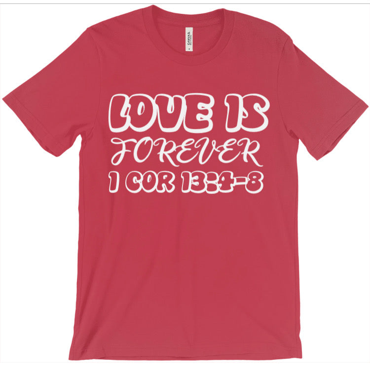 Love Is Forever Tee